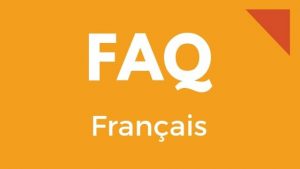 FAQ IN FRENCH